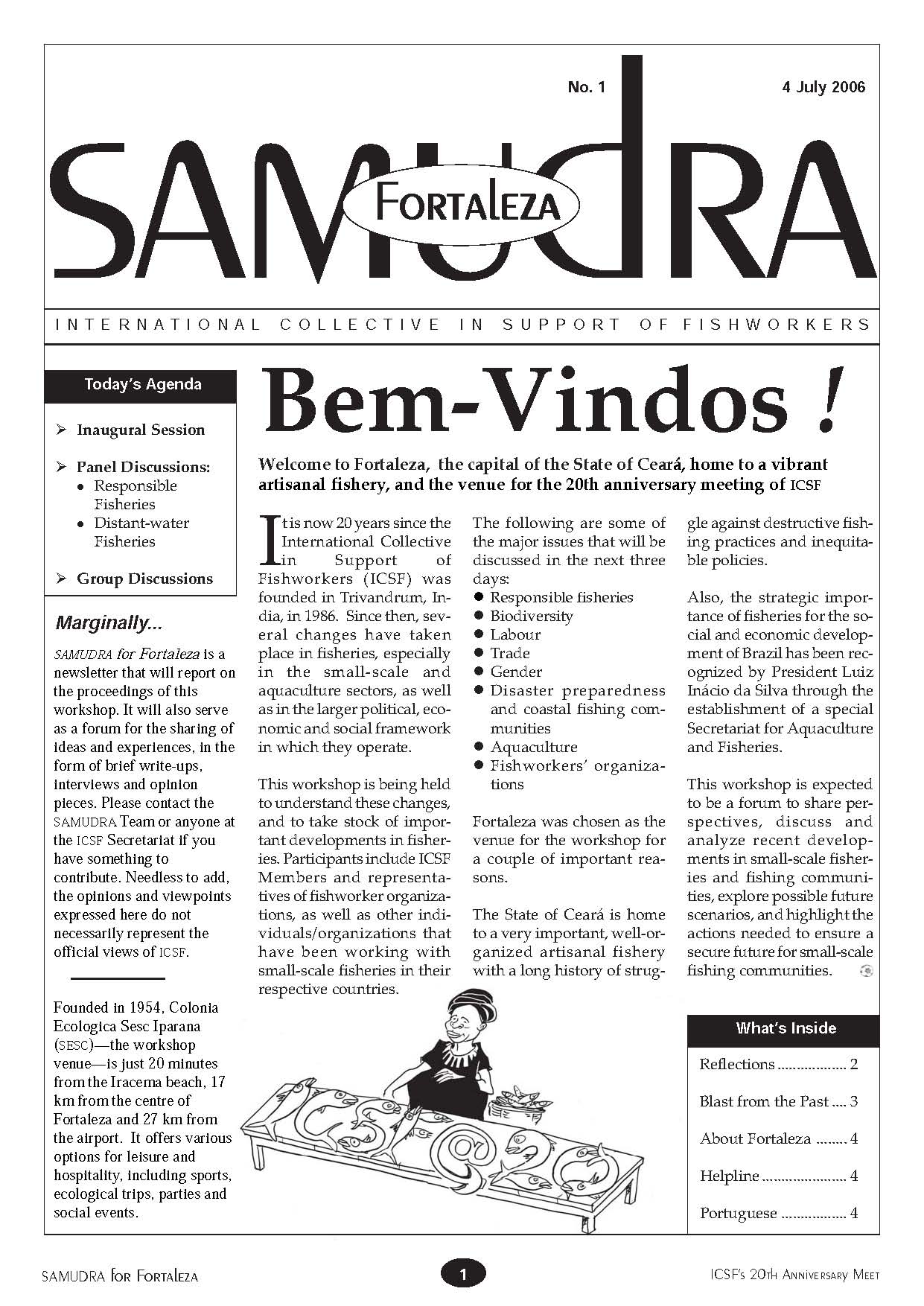 Samudra For Fortaleza, July 2006