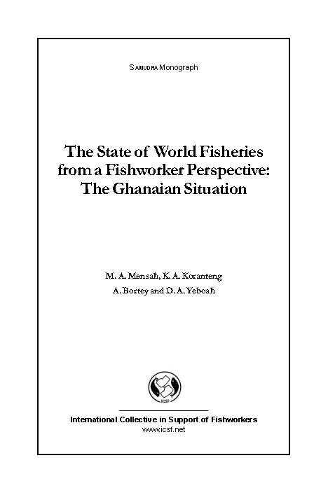 The State of World Fisheries from a Fishworker Perspective: The Ghanaian Situation