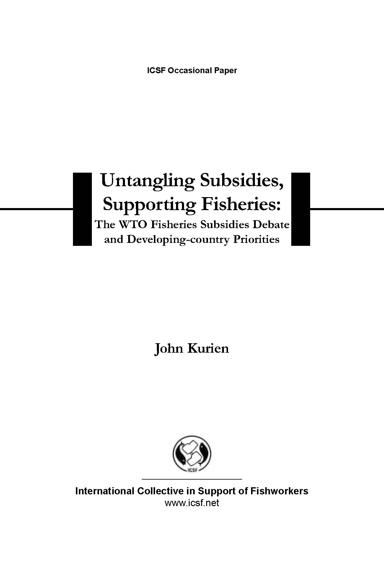 Untangling subsidies, supporting fisheries: The WTO fisheries subsidies debate and developing-country priorities