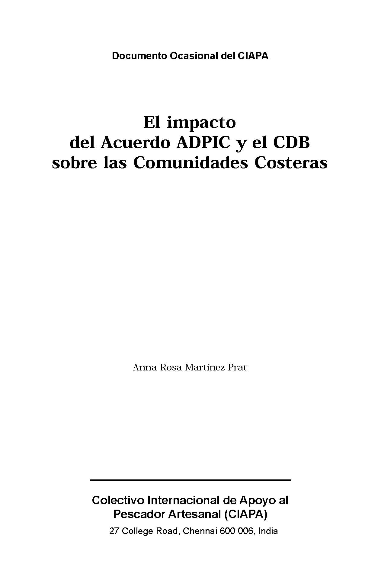 El impacto del Acuerdo ADPIC y el CDB sobre las Communidades Costeras
