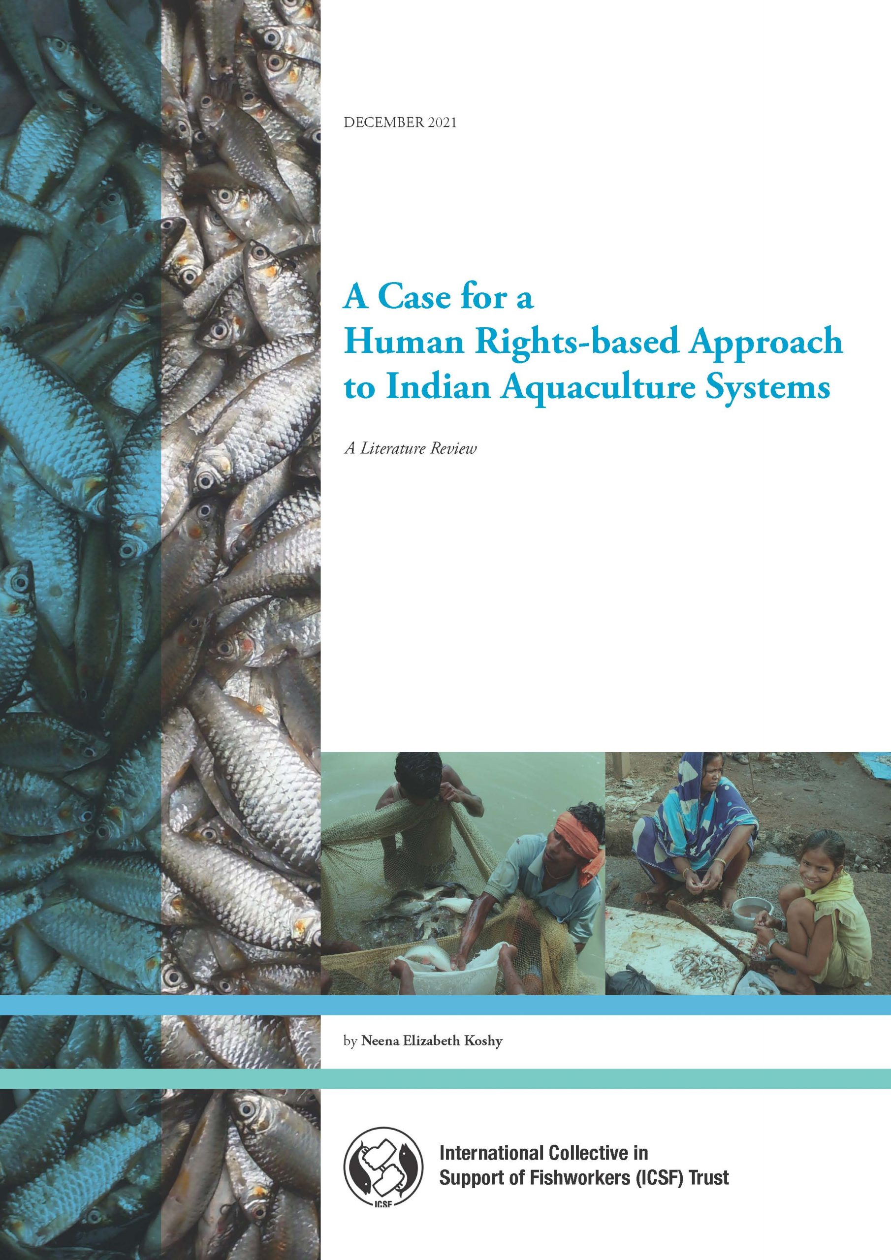 A Case for a Human Rights-based Approach to Indian Aquaculture Systems: A Literature Review by Neena Elizabeth Koshy