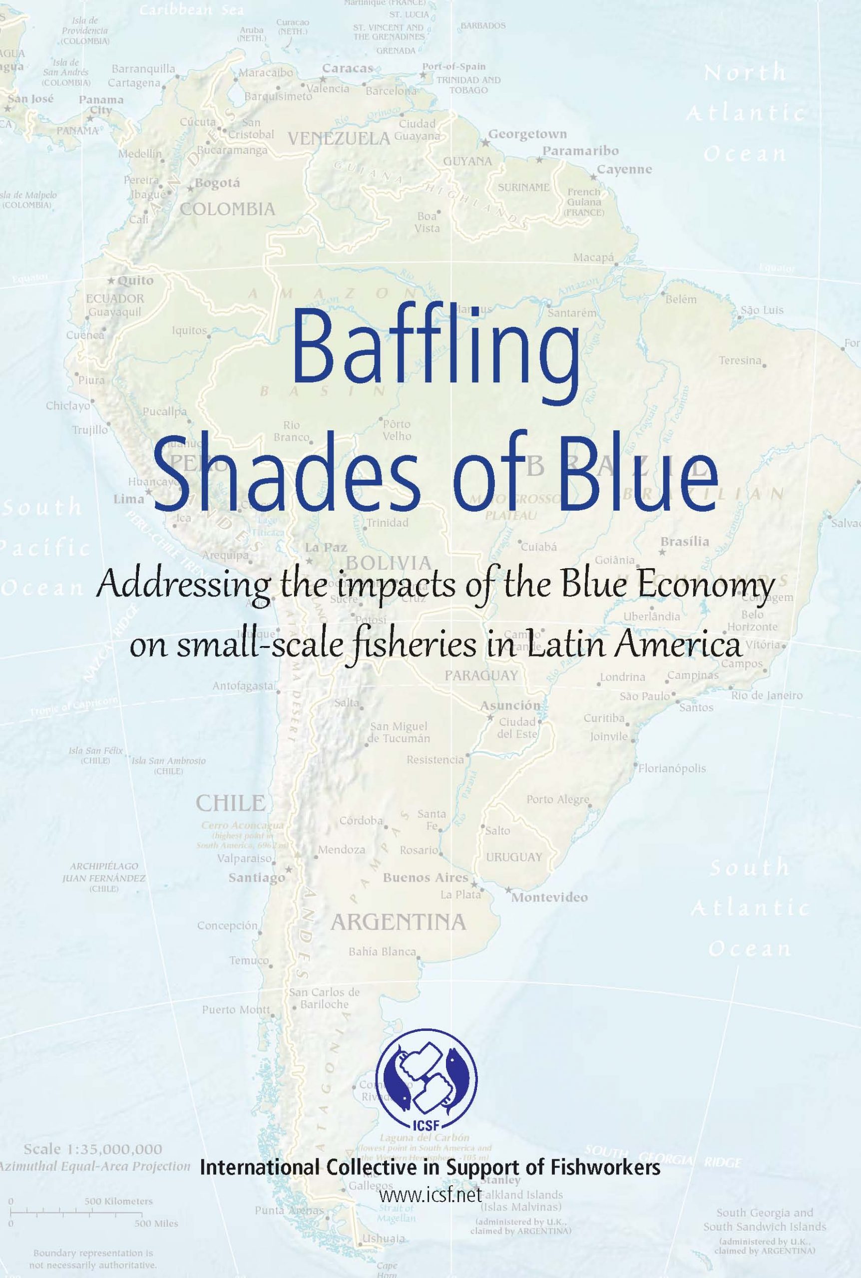 Baffling Shades of Blue: Addressing the impacts of the Blue Economy on small-scale fisheries in Latin America by Leopoldo Cavaleri Gerhardinger et al.