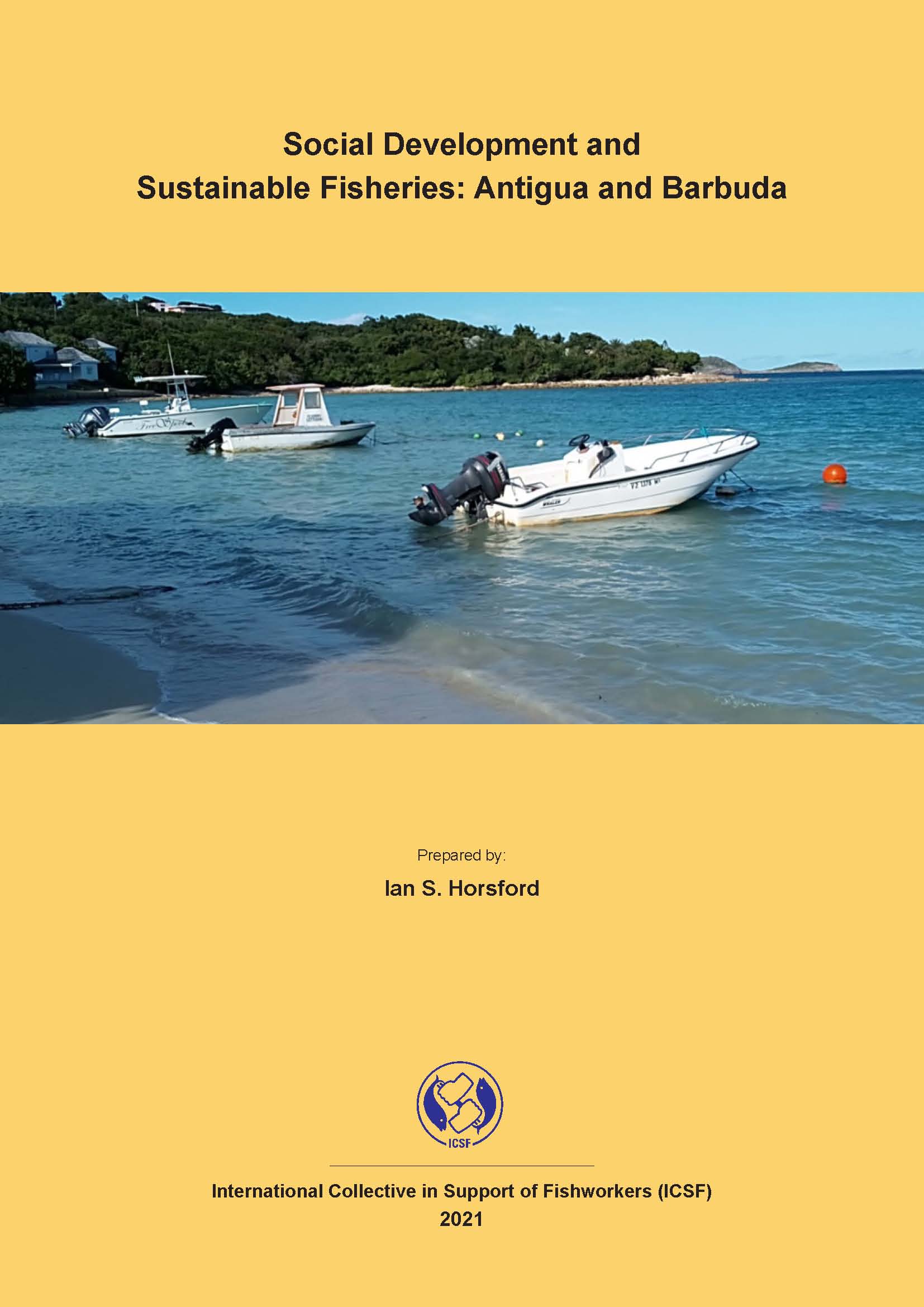 Social Development and Sustainable Fisheries: Antigua and Barbuda by Ian S. Horsford