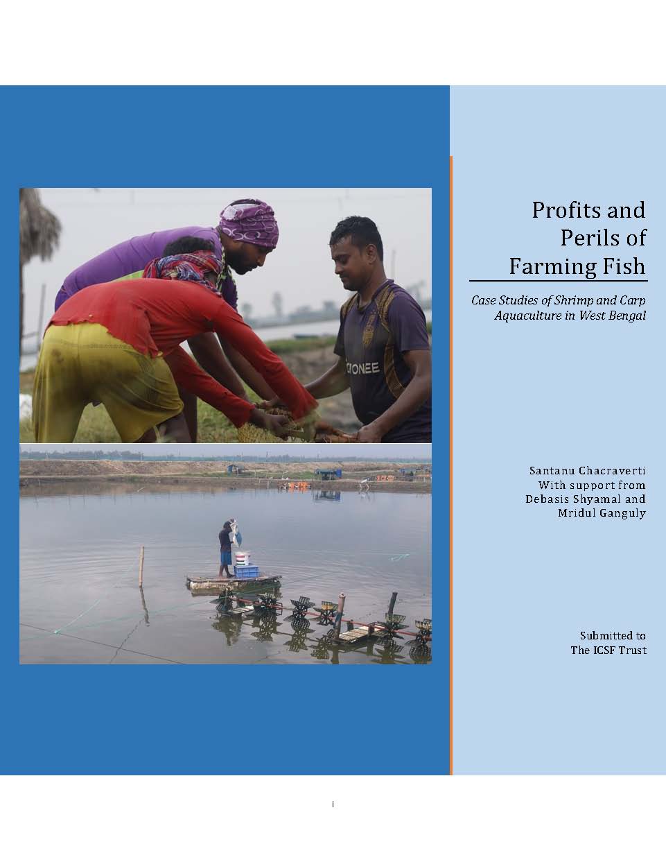 Profits and Perils of Farming Fish: Case Studies of Shrimp and Carp Aquaculture in West Bengal, Santanu Chacraverti, 2022
